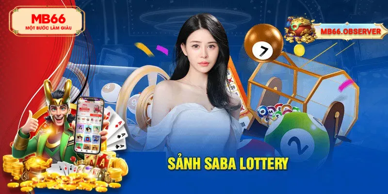 Các Bước Chơi Xổ Số Saba Tại MB66 Dễ Trúng 1 Điều kiện cần để tham gia xổ số Saba tại MB66