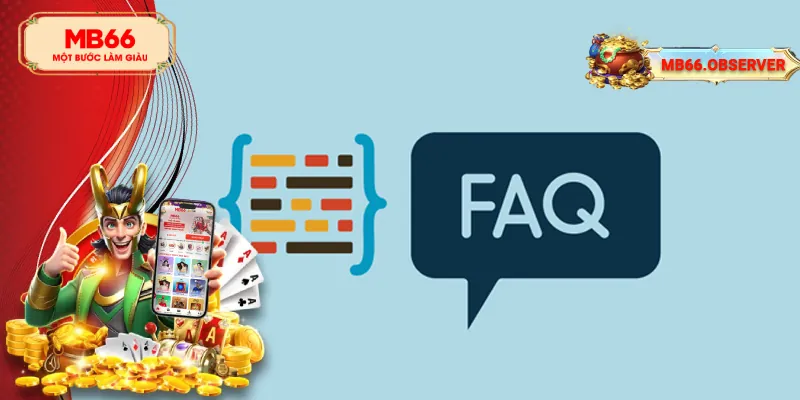 FAQs MB66: Giải Đáp Những Thắc Mắc Cho Người Chơi Mới 2 Người chơi chỉ được đăng ký 1 tài khoản duy nhất tại website nhà cái